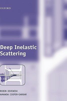 Deep Inelastic Scattering - Robin Devenish,Amanda Cooper-Sarkar - cover