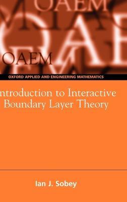 Introduction to Interactive Boundary Layer Theory - Ian John Sobey - cover