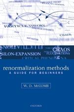 Renormalization Methods: A Guide For Beginners