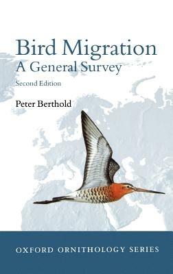 Bird migration: A General Survey - Peter Berthold - cover