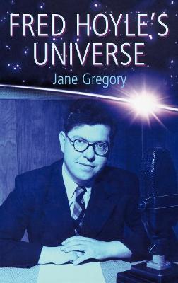 Fred Hoyle's Universe - Jane Gregory - cover