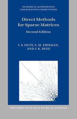 Direct Methods for Sparse Matrices - I. S. Duff,A. M. Erisman,J. K. Reid - cover