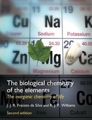 The Biological Chemistry of the Elements: The Inorganic Chemistry of Life