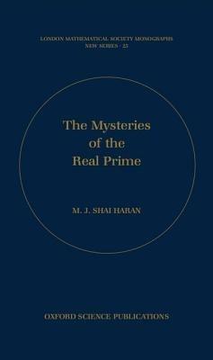 The Mysteries of the Real Prime - M.J. Shai Haran - cover