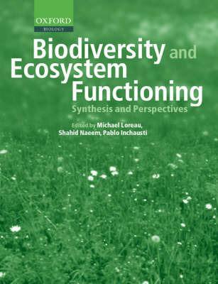Biodiversity and Ecosystem Functioning: Synthesis and Perspectives - cover