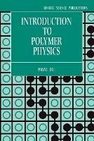 Introduction to Polymer Physics - M. Doi - cover