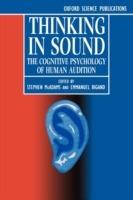 Thinking in Sound: The Cognitive Psychology of Human Audition - cover