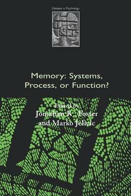 Memory: Systems, Process, or Function? - cover