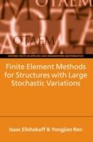 Finite Element Methods for Structures with Large Stochastic Variations - Isaac Elishakoff,Yongjian Ren - cover