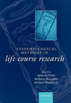 Epidemiological Methods in Life Course Research - cover