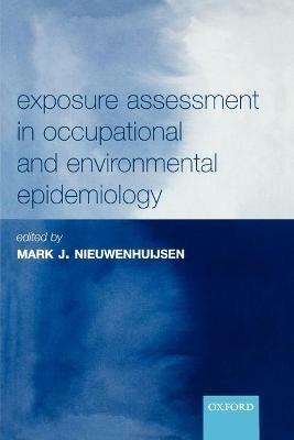 Exposure Assessment in Occupational and Environmental Epidemiology - cover
