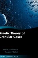 Kinetic Theory of Granular Gases - Nikolai V. Brilliantov,Thorsten Pöschel - cover