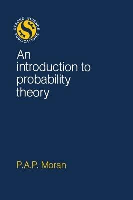 An Introduction to Probability Theory - P. A. P. Moran - cover