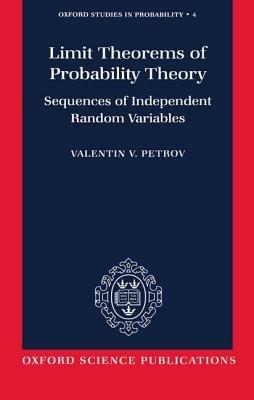 Limit Theorems of Probability Theory: Sequences of Independent Random Variables - Valentin V. Petrov - cover