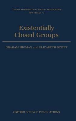 Existentially Closed Groups - Graham Higman,Elizabeth Scott - cover