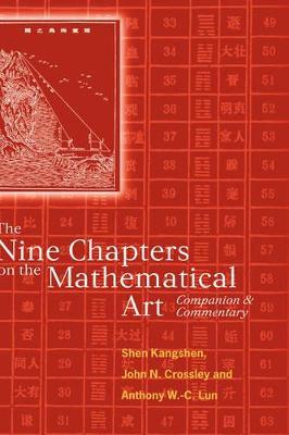 The Nine Chapters on the Mathematical Art: Companion and Commentary - cover