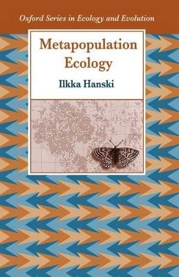 Metapopulation Ecology - Ilkka Hanski - cover