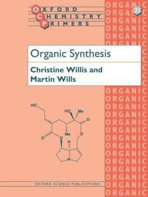 Organic Synthesis - Christine L. Willis,Martin Wills - cover