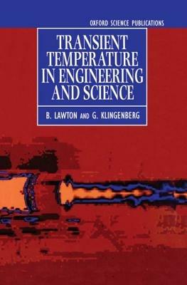 Transient Temperatures in Engineering and Science - B. Lawton,G. Klingenberg - cover