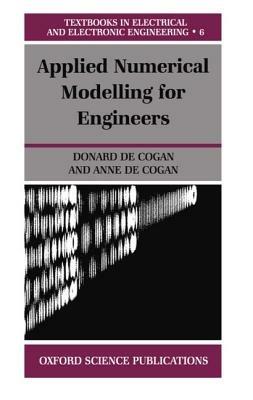 Applied Numerical Modelling for Engineers - Donard de Cogan,Anne de Cogan - cover
