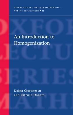 An Introduction to Homogenization - Doina Cioranescu,Patrizia Donato - cover