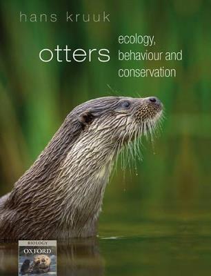 Otters: ecology, behaviour and conservation - Hans Kruuk - cover