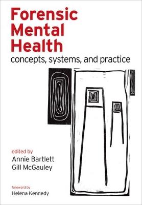 Forensic Mental Health: Concepts, systems, and practice - cover