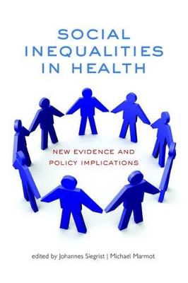 Social Inequalities in Health: New evidence and policy implications - cover
