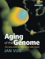 Aging of the Genome: The dual role of DNA in life and death - Jan Vijg - cover