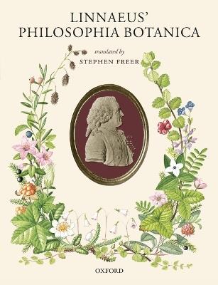 Linnaeus' Philosophia Botanica - Freer - cover