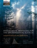 Hierarchical Modelling for the Environmental Sciences: Statistical methods and applications - cover