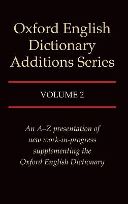 Oxford English Dictionary Additions Series: Volume 2 - cover