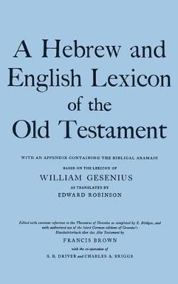 A Hebrew and English Lexicon of the Old Testament: With an Appendix containing the Biblical Aramaic - H. F. W. Gesenius - cover