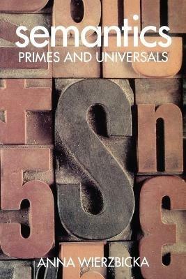 Semantics: Primes and Universals - Wierzbicka - cover