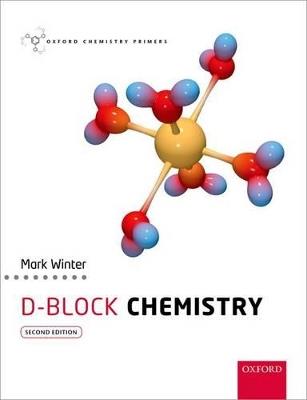 d-Block Chemistry - Mark J. Winter - cover