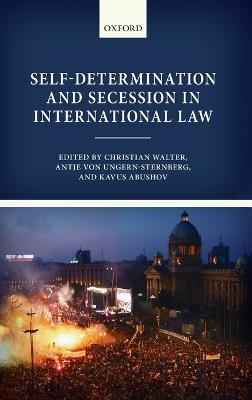 Self-Determination and Secession in International Law - cover