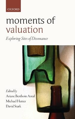 Moments of Valuation: Exploring Sites of Dissonance - cover