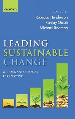 Leading Sustainable Change: An Organizational Perspective - cover