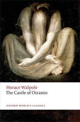 The Castle of Otranto: A Gothic Story - Horace Walpole - cover
