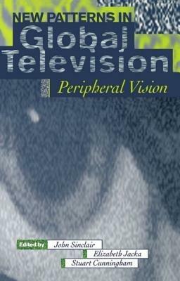 New Patterns in Global Television: Peripheral Vision - cover