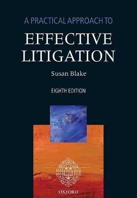 A Practical Approach to Effective Litigation - cover