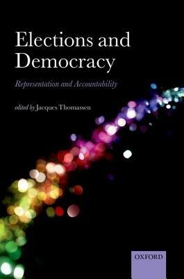 Elections and Democracy: Representation and Accountability - cover