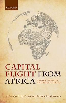 Capital Flight from Africa: Causes, Effects, and Policy Issues - cover