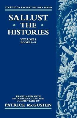 The Histories: Volume 1 (Books i-ii) - Sallust - cover