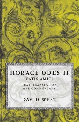 Horace: Odes II: Vatis Amici - Horace - cover
