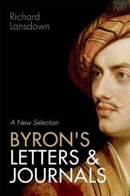 Byron's Letters and Journals: A New Selection - cover