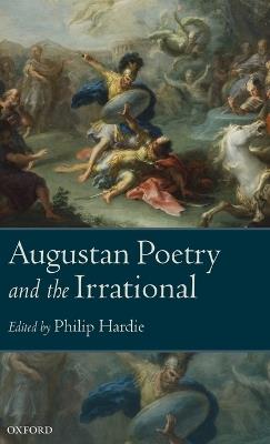 Augustan Poetry and the Irrational - cover