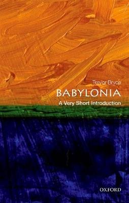 Babylonia: A Very Short Introduction - Trevor Bryce - cover