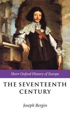 The Seventeenth Century: Europe 1598-1715 - cover