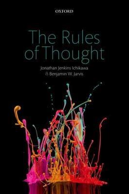 The Rules of Thought - Jonathan Jenkins Ichikawa,Benjamin W. Jarvis - cover